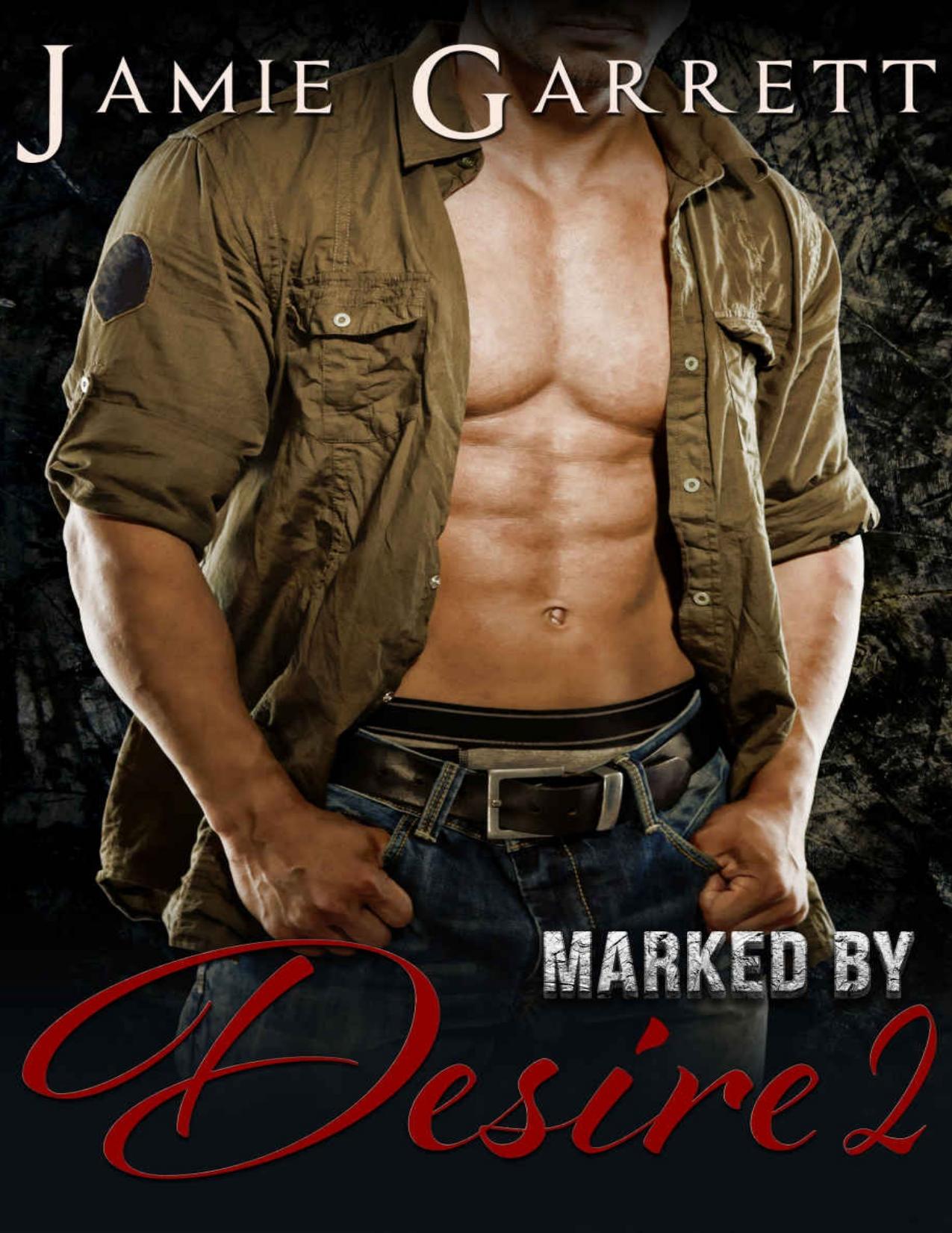 Marked By Desire - Book 2 (Marked By Desire Romantic Suspense Series)