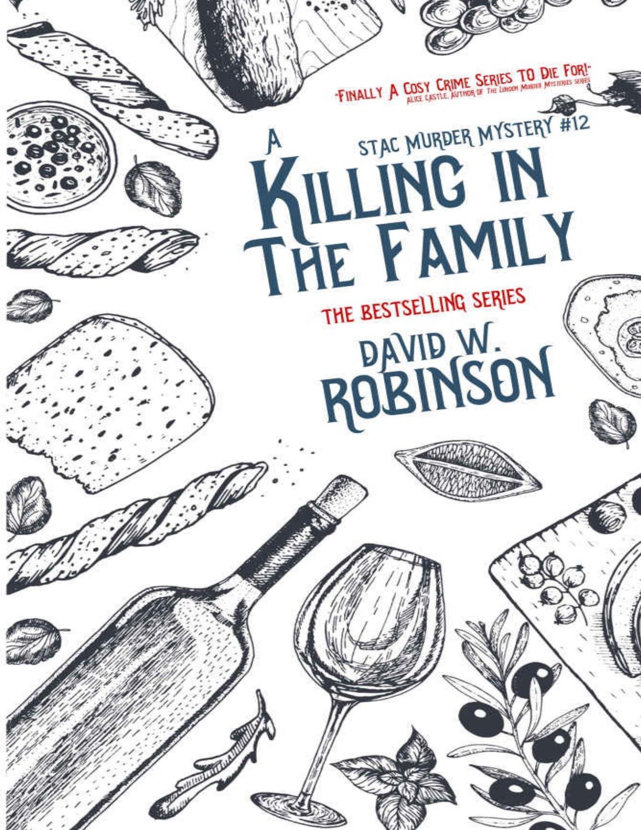 A Killing in the Family (#12 - Sanford Third Age Club Mystery) (STAC - Sanford Third Age Club Mystery)