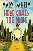 Here Comes the Bribe: A Bed-and-Breakfast Mystery (Bed-and-Breakfast Mysteries Book 30)