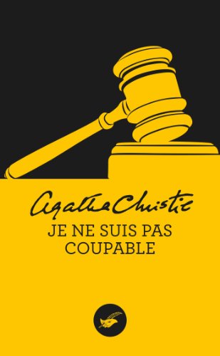Je ne suis pas coupable (Nouvelle traduction r&eacute;vis&eacute;e) (Masque Christie) (French Edition)