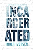 Incarcerated: Letters from Inmate 92510 (A Future Worth Fighting For Book 1)