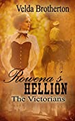 Rowena's Hellion (The Victorians)