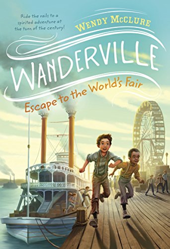 Escape to the World's Fair (Wanderville Book 3)
