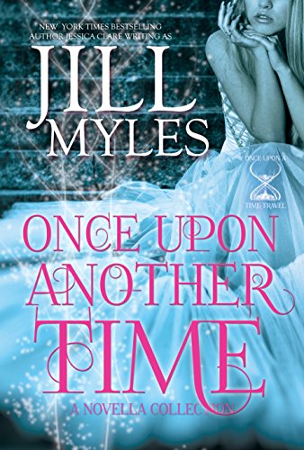 Once Upon Another Time: An Anthology of Tales (Once Upon a Time-Travel Book 4)