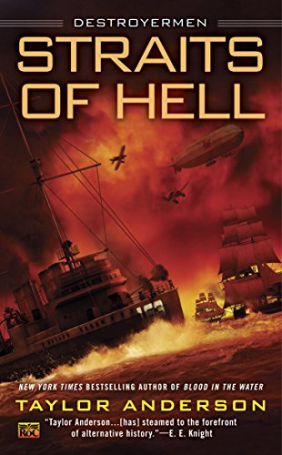 Straits of Hell (Destroyermen Book 10)