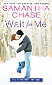 Wait for Me (Montgomery Brothers Book 1)