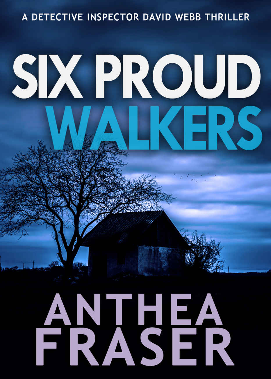 Six Proud Walkers (DCI Webb Mystery Book 6)