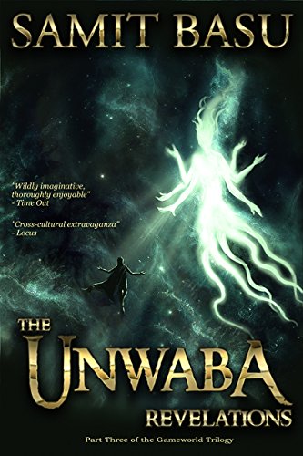 The Unwaba Revelations: Part Three of the GameWorld Trilogy