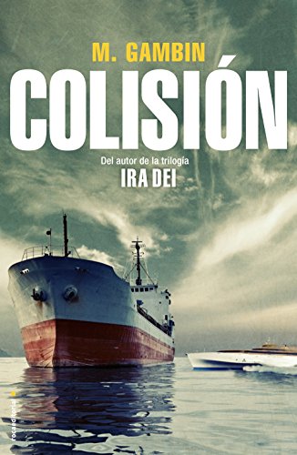 Colisi&oacute;n (Thriller (roca)) (Spanish Edition)