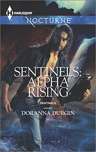 Sentinels: Alpha Rising (Sentinels series Book 7)