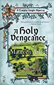 A Holy Vengeance (A Templar Knight Mystery)