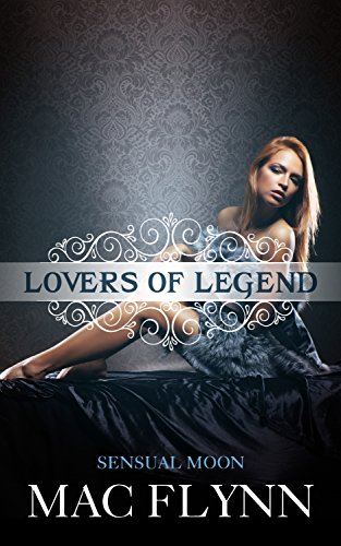 Sensual Moon (Lovers of Legend #2)