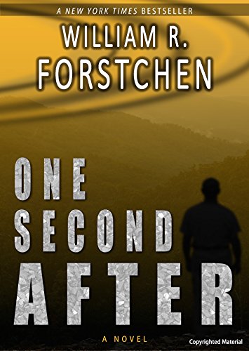 One Second After (ONE SECOND AFTER series Book 1)