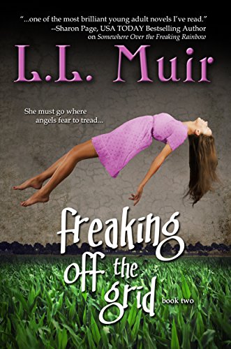 Freaking Off the Grid (A Young Adult Paranormal Romance) (The Secrets of Somerled Book 2)