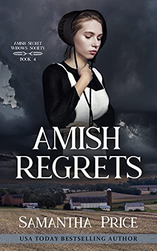 Amish Regrets: Amish Romantic Suspense (Amish Secret Widows' Society Book 4)