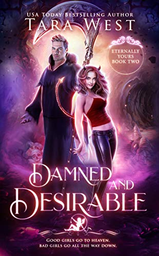 Damned and Desirable (Eternally Yours Book 2)