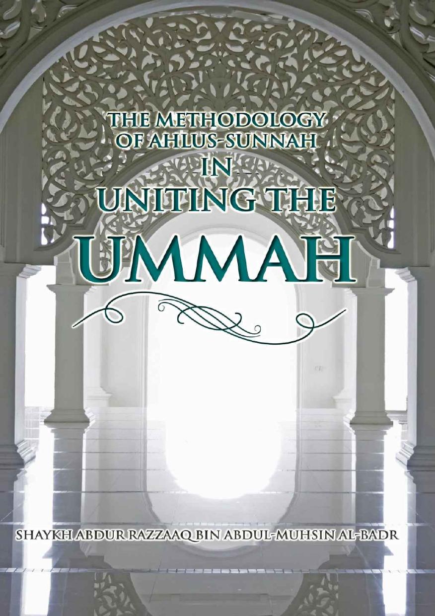 The Methodology of Ahlus-Sunnah in uniting the Ummah