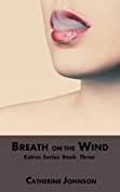 Breath on the Wind (Kairos Book 3)