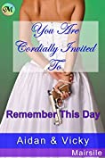 Remember This Day (Aidan &amp; Vicky Book 4)