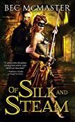 Of Silk and Steam (London Steampunk Book 5)