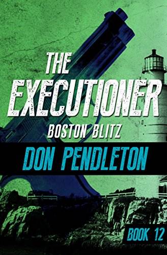 Boston Blitz (The Executioner Book 12)
