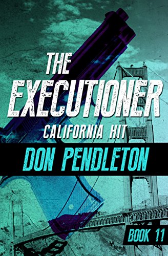 California Hit (The Executioner Book 11)