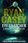 Eye Snatcher (Brian McDone Mysteries Book 4)