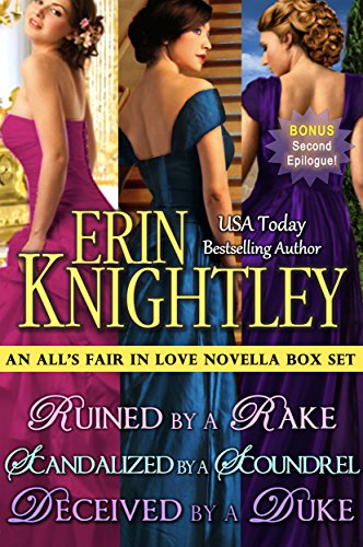 All's Fair in Love 3 Novella Box Set: Ruined by a Rake, Scandalized by a Scoundrel, Deceived by a Duke with BONUS Second Epilogue