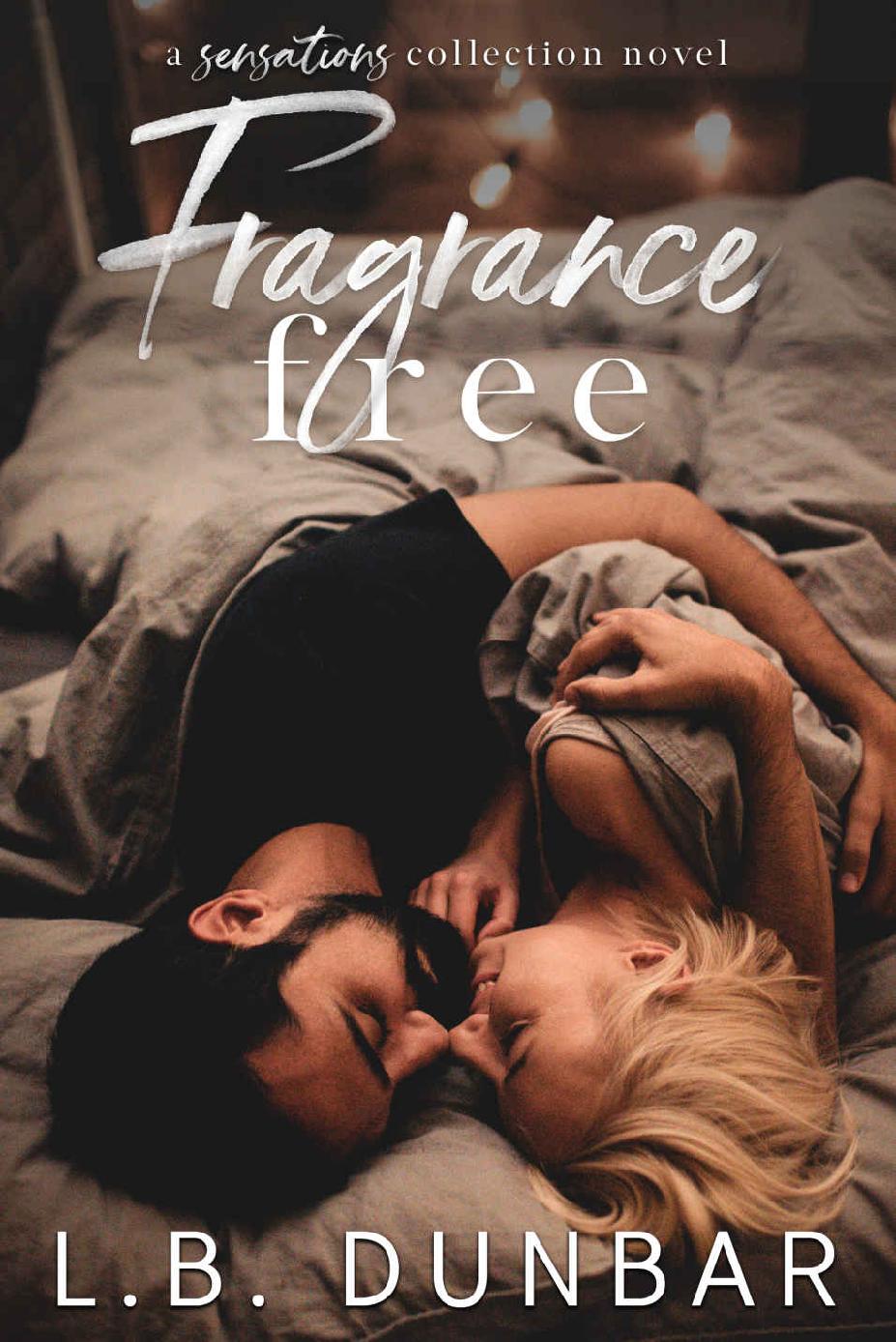 Fragrance Free: a small town romance (Sensations Collection Book 3)