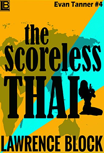 The Scoreless Thai (Evan Tanner Book 4)