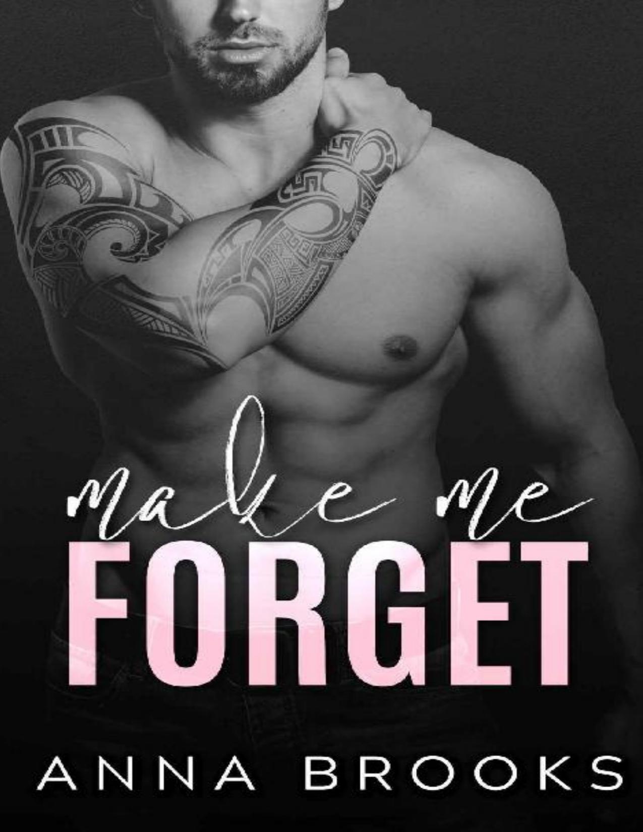 Make Me Forget (It's Kind Of Personal Book 1)