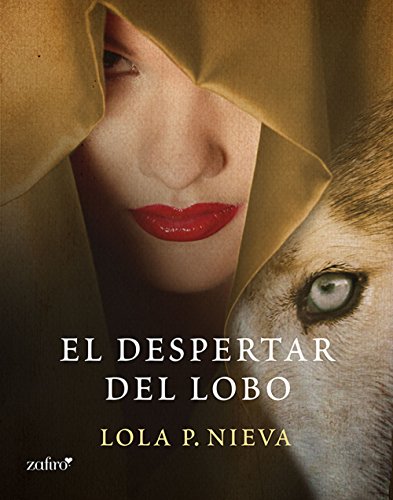 El despertar del lobo (Spanish Edition)