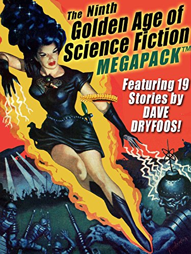 The Ninth Golden Age of Science Fiction MEGAPACK &reg;: Dave Dryfoos