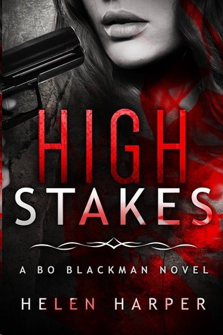 High Stakes (Bo Blackman Book 3)