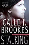 Stalking: A PAVAD Novella (PAVAD: FBI Romantic Suspense Book 9)