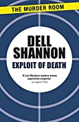 Exploit of Death (A Lieutenant Luis Mendoza Mystery Book 218)