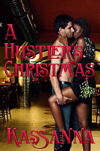 A Hustler's Christmas (Unexpected Heroes Book 1)