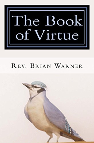 The Book of Virtue: The Mystical Path to Self-Transformation