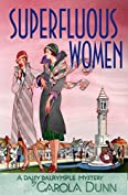 Superfluous Women: A Daisy Dalrymple Mystery (Daisy Dalrymple Mysteries Book 22)