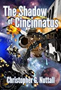 The Shadow of Cincinnatus (The Decline and Fall of the Galactic Empire Book 2)