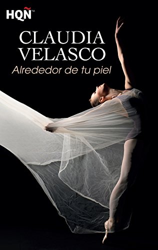 Alrededor de tu piel (HQ&Ntilde;) (Spanish Edition)