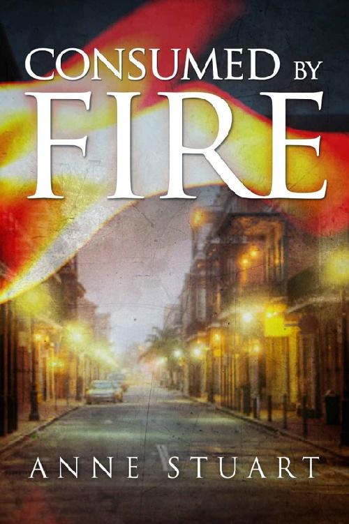 Consumed By Fire (The Fire 1) by Anne Stuart