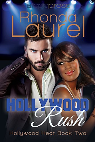 Hollywood Rush (Hollywood Heat Book 2)