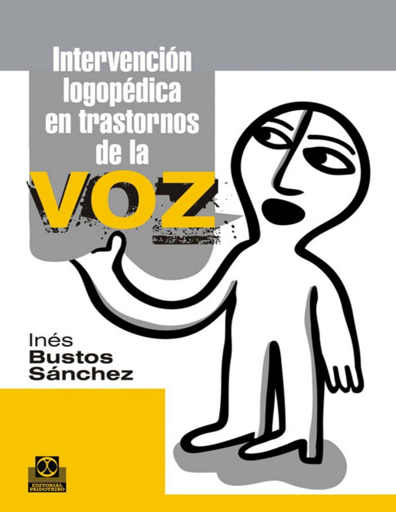 Intervención logopédica en transtornos de la voz (Logopedia nº 77) (Spanish Edition)