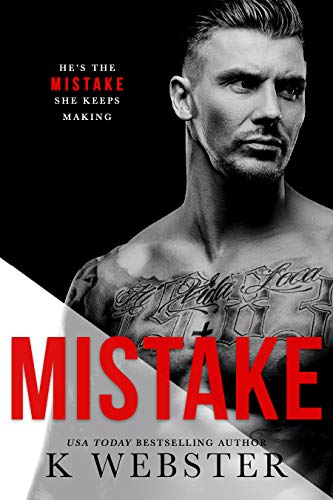 Mistake (Breaking the Rules Series Book 4)