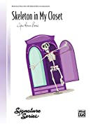 Skeleton in My Closet: Elementary Piano Solo (Piano) (Signature Series)