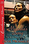 Melodie's Song [The Black Dahlia Hotel 3] (Siren Publishing Everlasting Classic)