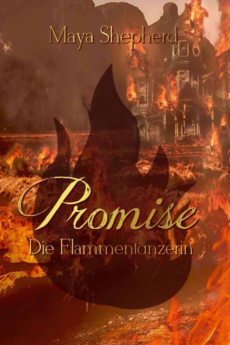 Promise 02 - Die Flammentänzerin
