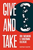 Give and Take: How Timebanking is Transforming Healthcare