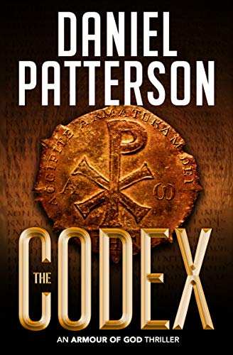 The Codex: An Action-Packed Adventure Thriller (An Armour of God Thriller Book 2)